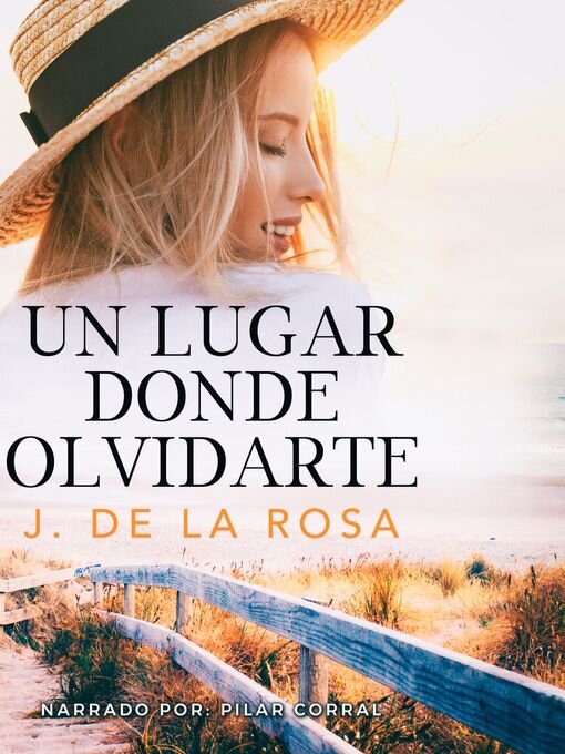 Title details for Un lugar donde olvidarte by José de La Rosa - Available